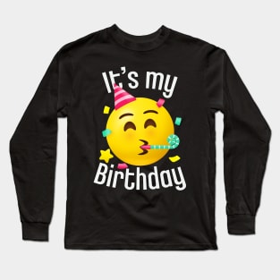 It's my birthday Long Sleeve T-Shirt